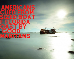 Five Americans Rescued from Capsized Boat Off Florida Coast by Good Samaritans